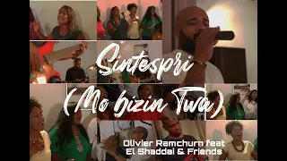 Sintespri (mo bizin Twa) - Olivier Ramchurn feat El Shaddai Choir & friends