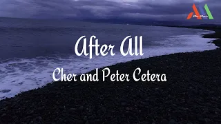 After All - Cher & Peter Cetera | Lyrics Video