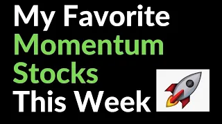 My Favorite Momentum Stocks This Week (23 November 2020)