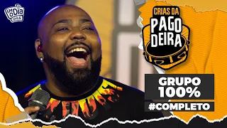 Pagodeira - Grupo 100% (Crias da Pagodeira)