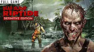 Dead Island: Riptide Definitive Edition | PC | Full Game #1 of 2 [4K 60ᶠᵖˢ]