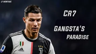 -CRİSTİANO RONALDO-    GANGSTA'S PARADISE