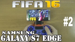 2# FIFA 16 test on Samsung Galaxy S7 edge - streaming by PS4 Remote Play program !