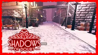 Charborg Streams - Shadows of Doubt: Investigating