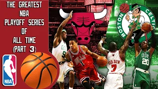 The Greatest NBA Playoff Series of All Time (Part 3)