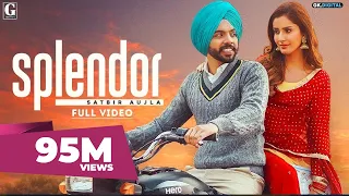 Splendor : Satbir Aujla (Official Video) Sharry Nexus | Rav Dhillon| Punjabi Songs | Geet MP3