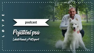 PODCAST č. 80 | Pojištění psů | Lukáš Hanuš z PetExpert