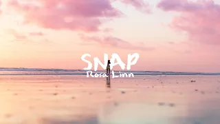 Rosa Linn - SNAP (slowed + reverb)