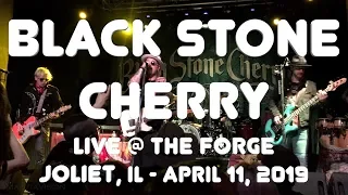Black Stone Cherry - Live at The Forge - Joliet, IL (4-11-2019)
