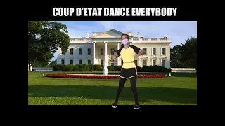 Coup d'etat dance everybody