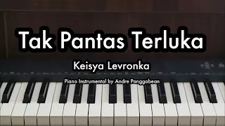 Tak Pantas Terluka - Keisya Levronka | Piano Karaoke by Andre Panggabean