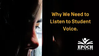 Why We Need to Listen to Student Voice.