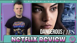 Dangerous Lies Netflix Movie Review