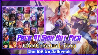 Pack 41 Skin Hot Pick Không Lỗi Mạng Full Hiệu Ứng Âm Thanh Biến Về Cho iOS No JB - pH Mod