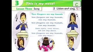 Level 1 - Unit 3 - Part C (Song) - Ten fingers on my hands