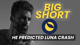 This Man Predicted Luna Crash & Made Millions - The Big Short