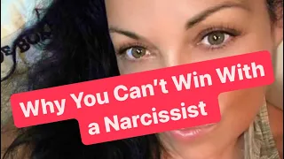 Why You Can’t Win With a Narcissist | #narcissism