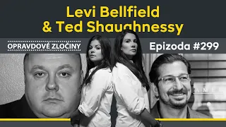#299 - Levi Bellfield & Ted Shaughnessy