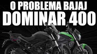 O Problema da BAJAJ DOMINAR 400