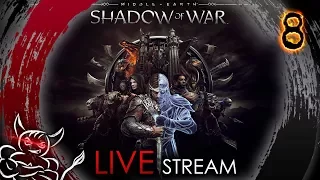 Middle Earth Shadow of War - [#8]  4й АКТ На Харде [Стрим]