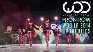 Poreotics | FRONTROW | World of Dance #WODLA '14