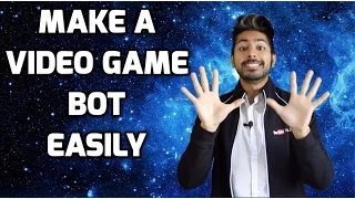 How to Make an Amazing Video Game Bot Easily