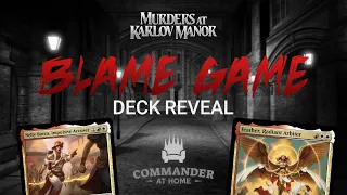 DECK REVEAL! Blame Game - Murders at Karlov Manor