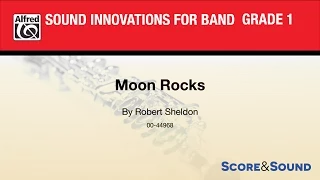 Moon Rocks by Robert Sheldon - Score & Sound