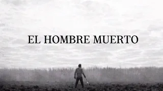 The Dead Man - Horacio Quiroga - Short Film