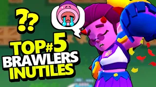 5 brawlers que PERSONNE NE JOUE ?? Ils me FONT RAGER !!