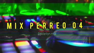 MIX PERREO 04 🔥 - Waldokinc El Troyano, Calimeño , La Quemona, El Goloso - DjMarlon Mix 🎧