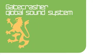 Gatecrasher: Global Sound System (CD1)