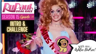 RuPaul's Drag Race Season 15, Episode 11 (Intro & Challenge)