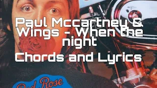 When The Night - Paul Mccartney & Wings (Chords and Lyrics)(1972)