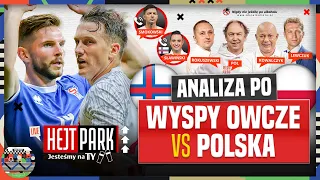 POLSKA POKONAŁA WYSPY OWCZE! KOWAL, ROKI, SMOK, POL I LEWCZUK OCENIAJĄ! HEJT PARK: JESTEŚMY NA TY