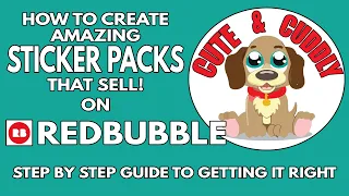 How to Create A Sticker Pack for RedBubble to make MORE SALES