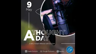 A Thought A Day | May 9, 2024