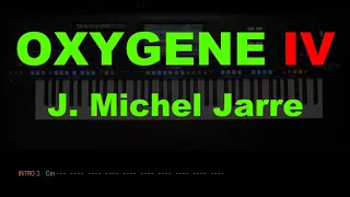 OXYGENE IV - Jean Michel Jarre, Cover, eingespielt mit titelbezogenem Style auf Yamaha Genos.