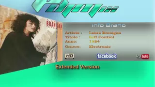 Laura Branigan - Self Control (1984 Extended Mix)