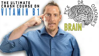 The Ultimate Crash Course on Vitamin B1 - Fatigue, Nerve Pain, Heart Disease & More