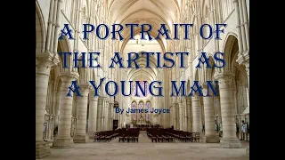 A Portrait of the Artist as a Young Man Explained