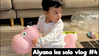 Alyana ka Solo vlog # 4