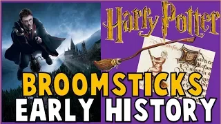 Why They Use Broomsticks + Early History: Harry Potter Lore