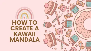 Design a Kawaii Mandala in Procreate🌸✨