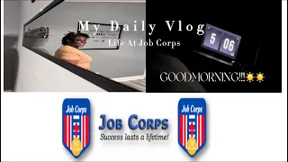 A Day In My Life At Job Corps (appointment, friends, school )