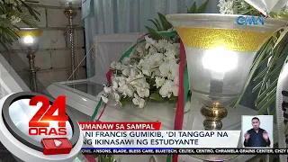 Pamilya ni Francis Gumikib, 'di tanggap na sakit ang ikinasawi ng estudyante | 24 Oras