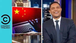 China's Secretly Spying On Everyone | The Daily Show With Trevor Noah