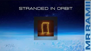 Stranded in Orbit [Synthwave] - Mr Ramii
