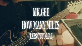 Mk.gee - How many miles (tabs/guitar tutorial)