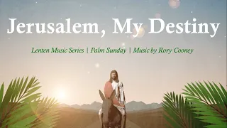 Jerusalem My Destiny | Palm Sunday | Lent Songs | Catholic Choir with Lyrics | Sunday 7pm Choir